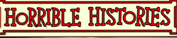 Horrible Histories